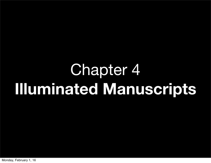 chapter 4 illuminated manuscripts