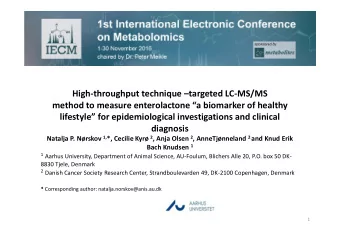 High-throughput technique targeted LC-MS/MS  method to measure enterolactone a biomarker of