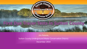 Jim Polonis  Sutton County Underground Water Conservation District  December 2014  Introduction