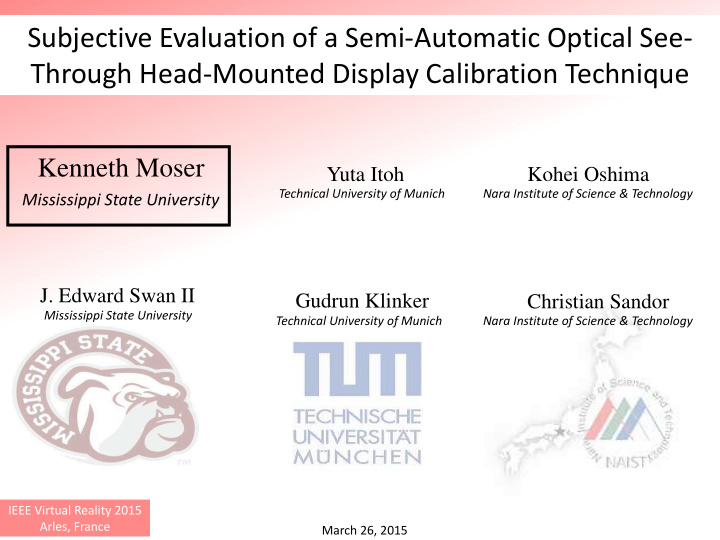 subjective evaluation of a semi automatic optical see