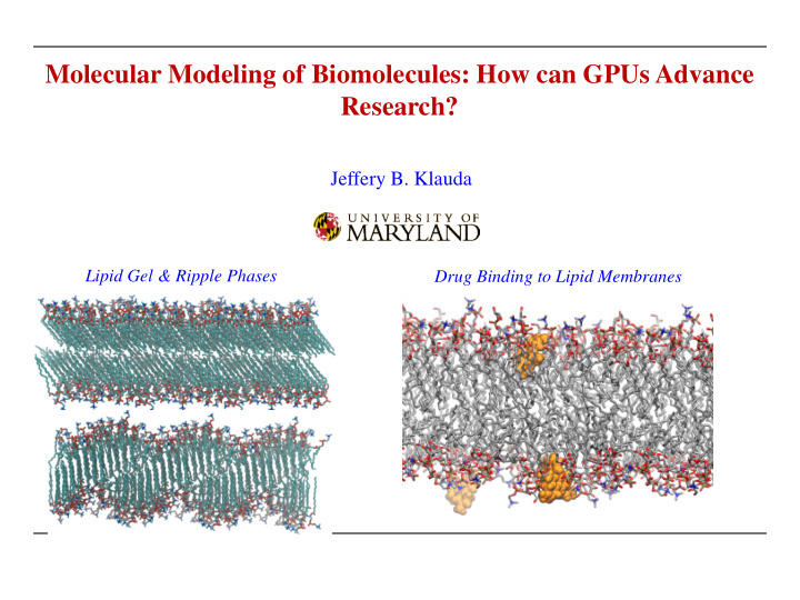 molecular modeling of biomolecules how can gpus advance