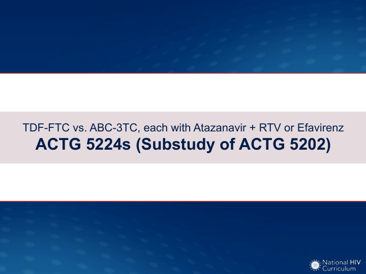 actg 5224s substudy of actg 5202