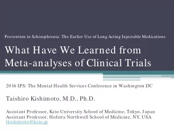 What Have We Learned from  Meta-analyses of Clinical Trials  2016 IPS: The Mental Health Services