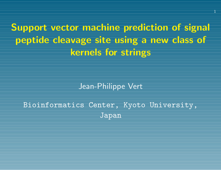support vector machine prediction of signal peptide