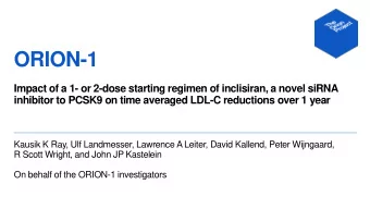 ORION-1  Impact of a 1- or 2-dose starting regimen of inclisiran, a novel siRNA  inhibitor to PCSK9