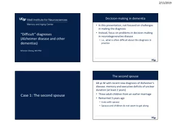 Case 1: The second spouse  Remarried 3 years ago  Lives with spouse  Spouse and children