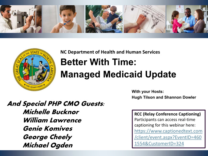 better with time managed medicaid update