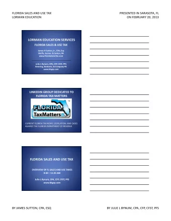 LORMAN EDUCATION SERVICES FLORIDA SALES &amp; USE TAX James H Sutton, Jr., CPA, Esq Moffa, Gainor,