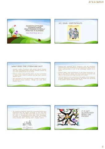 5/11/2014  MY, YOUR... OUR PATIENTS  PATIENTS' ATTITUDES  TOWARDS NURSE  PRACTITIONERS IN FAMILY