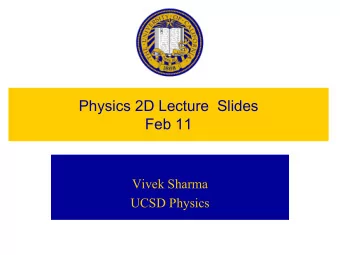 Physics 2D Lecture  Slides  Feb 11  Vivek Sharma  UCSD Physics  Just What is Waving in Matter Waves