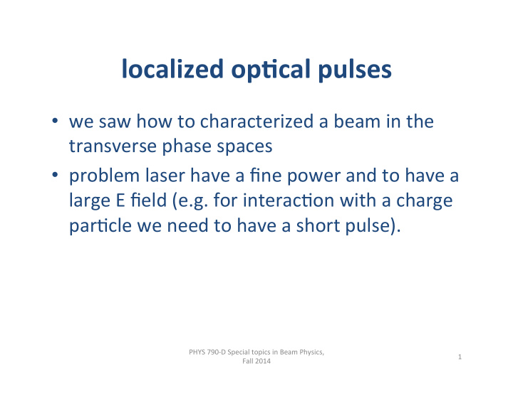 localized op cal pulses