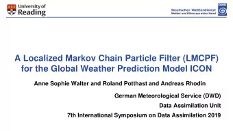 A Localized Markov Chain Particle Filter (LMCPF)  for the Global Weather Prediction Model ICON