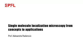concepts to applications  Prof. Aleksandra Radenovic  Sample =&gt; Welcome (Full Shot)  Microscopy