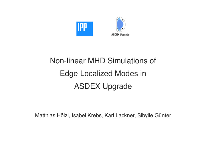 non linear mhd simulations of edge localized modes in