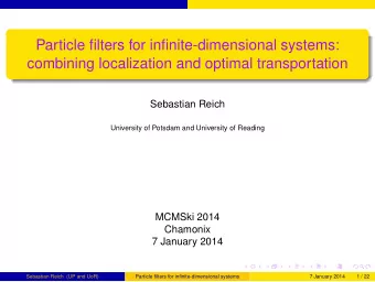 Particle filters for infinite-dimensional systems:  combining localization and optimal
