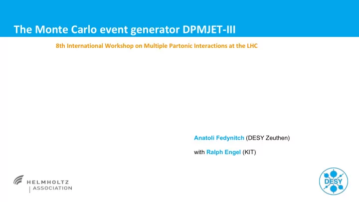 the monte carlo event generator dpmjet iii