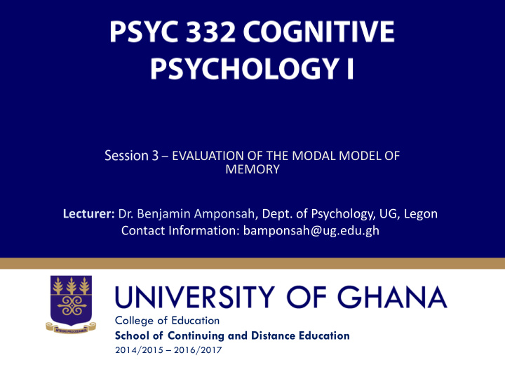 evaluation of the modal model of memory lecturer dr