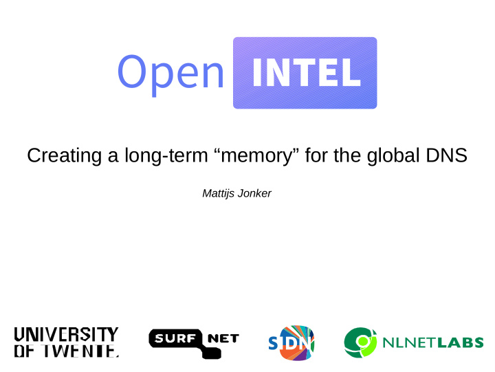 creating a long term memory for the global dns