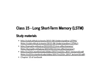 Class 15 - Long Short-Term Memory (LSTM)  Class 15 - Long Short-Term Memory (LSTM)  Study materials