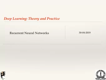 Deep Learning: Theory and Practice  30-04-2019  Recurrent Neural Networks  Introduction  The