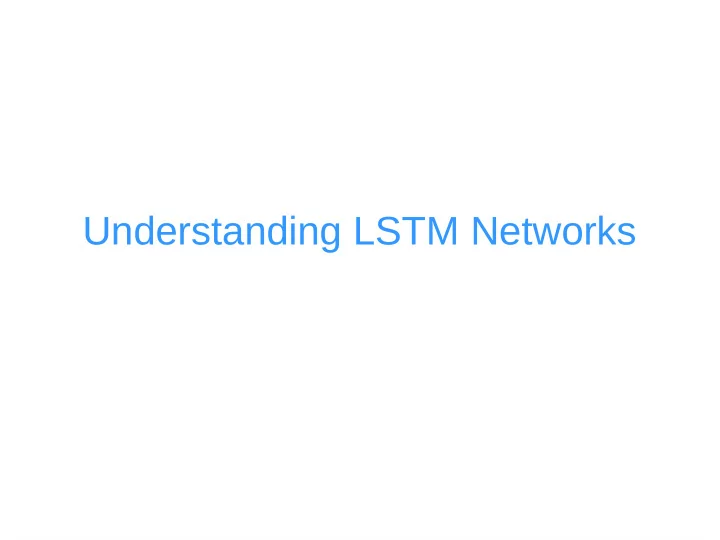 understanding lstm networks