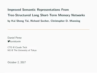 Improved Semantic Representations From  Tree-Structured Long Short-Term Memory Networks  by Kai