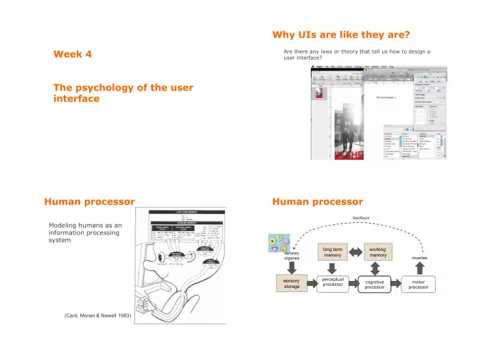 why uis are like they are week 4