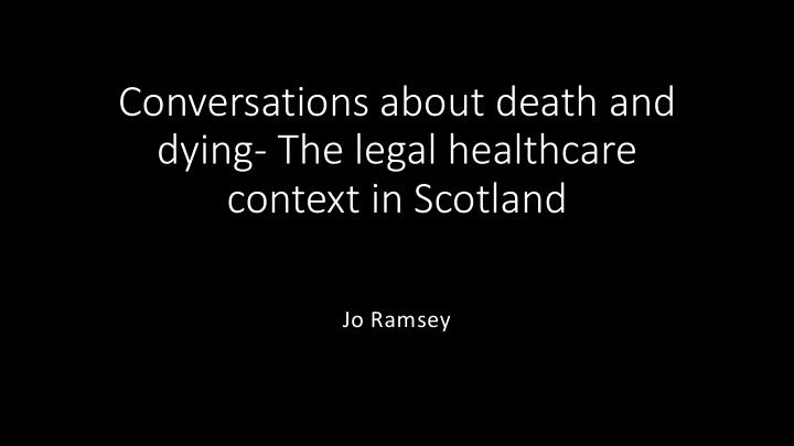 conversations about death and dying the legal healthcare