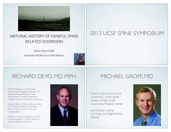 2013 UCSF SPINE SYMPOSIUM  !&quot;#$%&quot;&amp;'()*#+%,'+-'.&quot;)!-$&amp;'*.)!/'