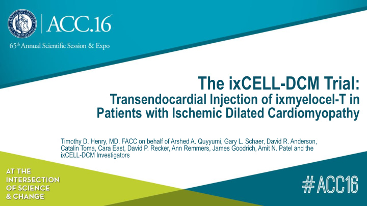 the ixcell dcm trial