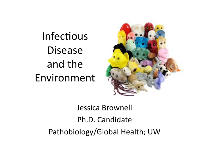 infec ous disease and the environment