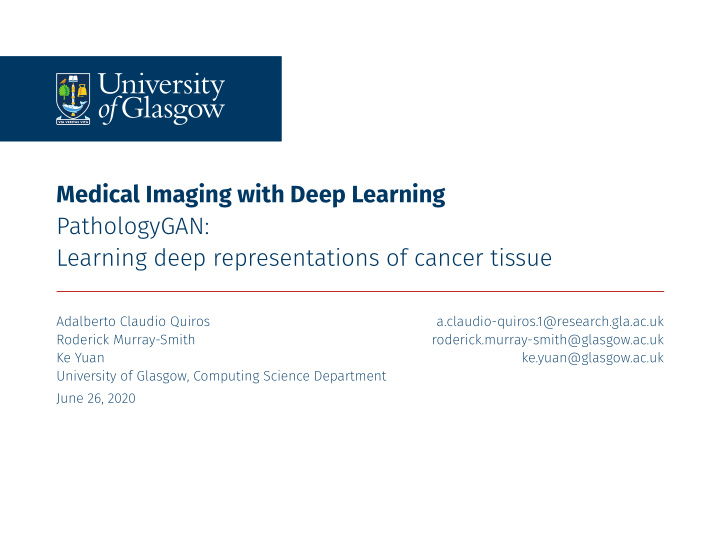 medical imaging with deep learning pathologygan learning