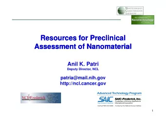 Resources for Preclinical  Resources for Preclinical  Assessment of Nanomaterial  Assessment of