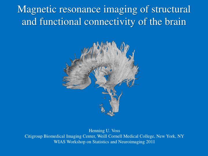 magnetic resonance imaging of structural and functional