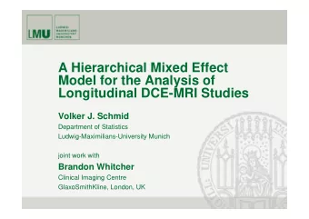 A Hierarchical Mixed Effect  Model for the Analysis of  Model for the Analysis of  Longitudinal