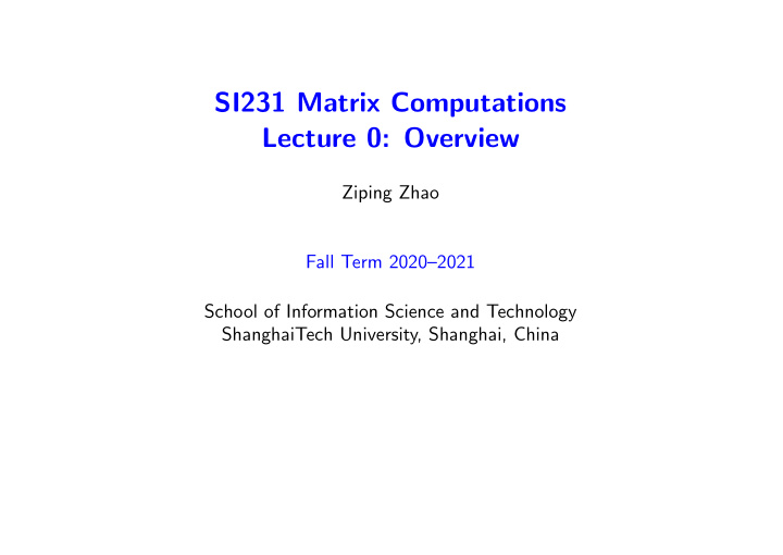 si231 matrix computations lecture 0 overview