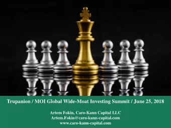Trupanion / MOI Global Wide-Moat Investing Summit / June 25, 2018  Artem Fokin, Caro-Kann Capital