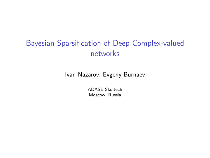 bayesian sparsification of deep complex valued networks