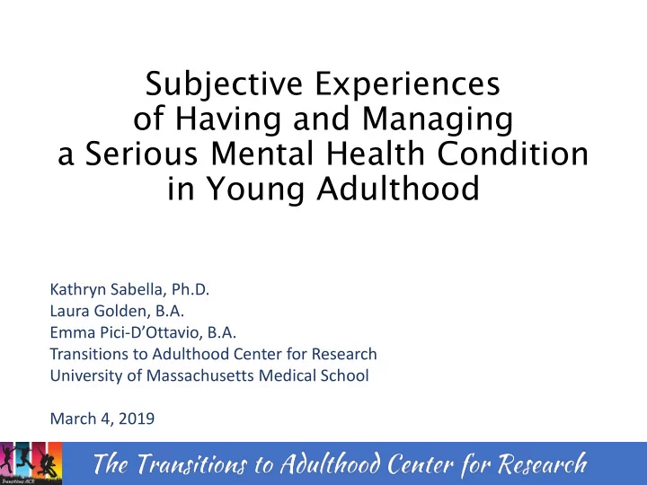 subjective experiences of having and managing a serious