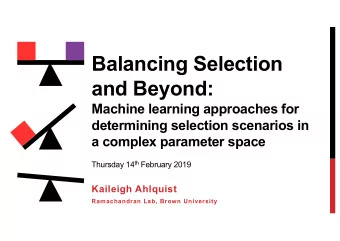 Balancing Selection  and Beyond:  Machine learning approaches for  determining selection scenarios