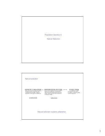 1  Natural selection  The conditions for natural selection: 1.  variation among individuals
