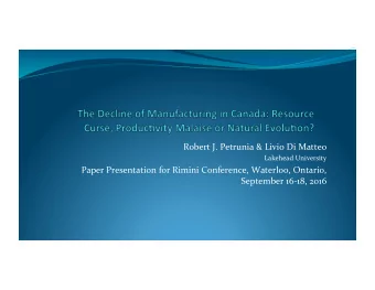 Robert  J.  Petrunia  &amp;  Livio  Di  Matteo    Lakehead  University