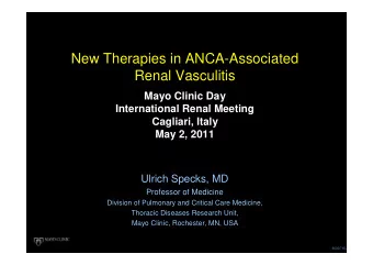 New Therapies in ANCA-  -Associated  Associated  New Therapies in ANCA  Renal Vasculitis  Renal
