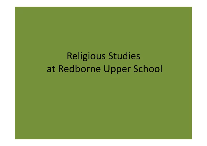 religious studies at redborne upper school the curriculum