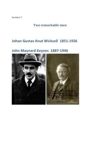 Johan Gustav Knut Wicksell  1851-1926 John Maynard Keynes  1887-1946 Knut Wicksell  1851-1926