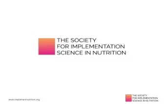 www.implementnutrition.org  Implementation Science in Nutrition:  Rationale, Frameworks and