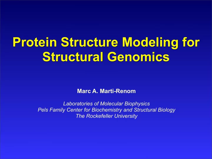 protein structure modeling for structural genomics