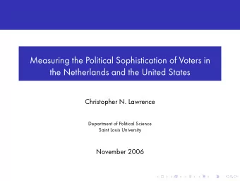 Measuring the Political Sophistication of Voters in  the Netherlands and the United States