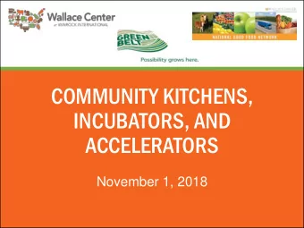 ACCELERATORS  November 1, 2018  Web  ebinar Over  inar Overview  view  Tech Orientation