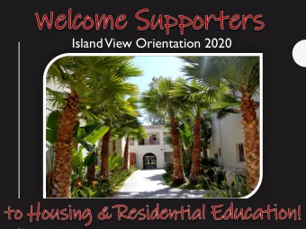Island  View Orientation 2020  FEATURING FOUR  BEAUTIFUL VILLAGES  HRE  LEADERSHIP  Dr. Gary C.